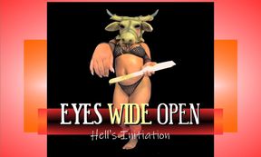 Eyes Wide Open - Hell's Initiation - MILF Domination & "P" Submission