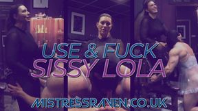 1175 Use and StrapOn Fuck Sissy Lola