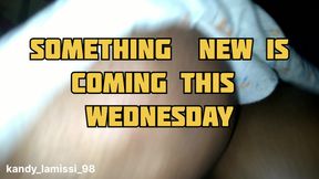 Something new is coming this wewednesday