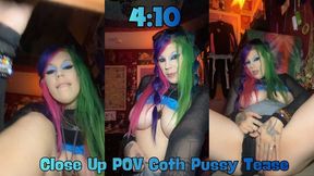 4:10:- Close-Up POV Goth Pussy Tease