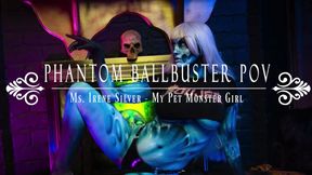 PHANTOM BALLBUSTER POV-Ms. Irene Silver