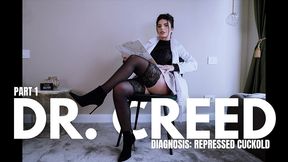 dr. creed - part 1 - diagnosis: repressed cuckold