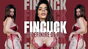 FINCUCK redefinire de rol
