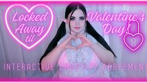 Locked Away til Valentine's Day! Interactive Chastity Agreement! (1080 WMV)