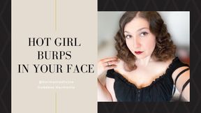 Pinup Princess Burps in your Face
