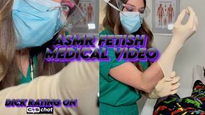 ASMR FETISH MEDICAL VIDEO