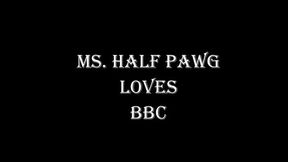 MS HALF PAWG LOVES BBC