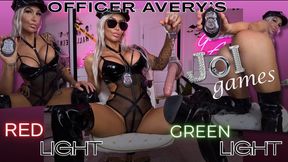 OFFICER AVERYS "RED LIGHT GREEN LIGHT"