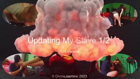 Updating My Slave- 2/2 (Soft)