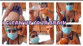 I CLEAN UP YOUR BRAIN - OUTDOOR