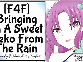 [F4F] [Neko Listener] Bringing In A Enjoyable Neko From The Rain