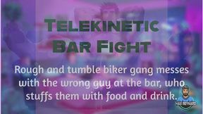Telekinetic Bar Fight