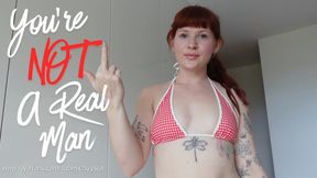 You're Not A Real Man (Bikini Brat Loser Humiliation)