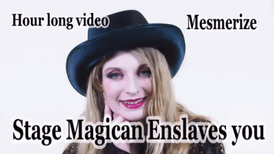 Evil Stage Magican turns you into her mindless slave. (****, financial domination, humiliation)