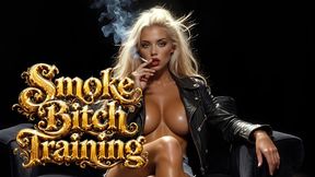 Smoke Bitch Training