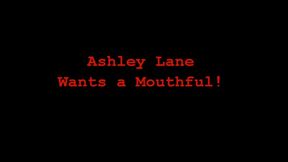 Ashley Lane Wants a Mouthful