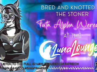 Bred & Knotted by the Alpha Futa Werewolf. Domme Lesbian. Erotic Audio ASMR 4 Sub Women. NovaNoiz