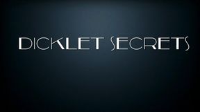 Dicklet Secrets