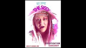 become the sissy at the glory hole through bj audio version starring goddess lana