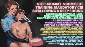 Step-Mommyâ€™s Cum Slut Training: Mandatory CEI Swallowing & Deep Edging Conditioning | Extreme Hand-Feeding Instruction with Fake Countdowns | Professional Gooner Jerk Off Instruction | A.I. Step-Mommy Mandatory Pre-Cum Play & Orgasm Control JOI