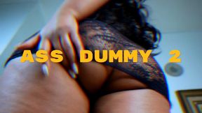 Ass Dummy 2