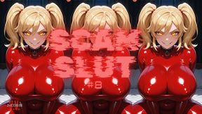 SCAM SLUT