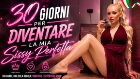 30 Giorni per Diventare la Mia Sissy Perfetta ITA