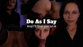 Do As I Say & I’ll Give you an A – your professor leverages your grades to make your cock hers