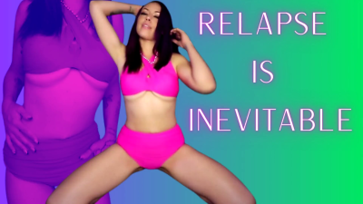 Relapse Is Inevitable