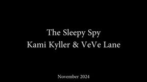 The Sleepy Spy