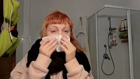 Sick and blowing my Nose