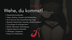 Wehe, du kommst! Avalee Audio | German | FLR | Peniskäfig | Beta Humiliation | CEI | immersives Erotikaudio für devote Ehemänner