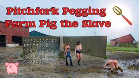 PitchFork Pegging Farm Pig - A Day In The Life Featuring Goddess Jordyn - Humiliation, Pegging, Spitting, Restraints, Flogging