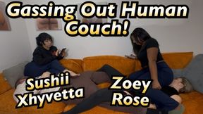 Double Human Couch for some Gassy Girls! - Zoey Rose - Sushii Xhyvette!