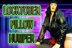 LOCKTOBER PILLOW HUMPER