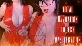 Total Damnation through masturbation
