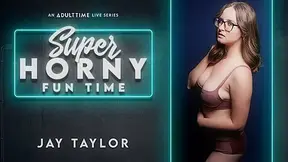 Jay Taylor in Jay Taylor - Super Horny Fun Time