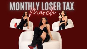 Monthly loser tax March #8