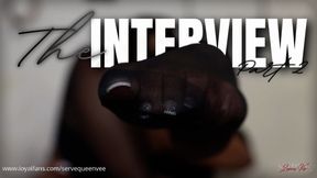 The Interview: Part 2