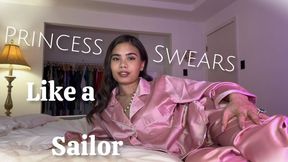 Princess Swears Like a Sailor