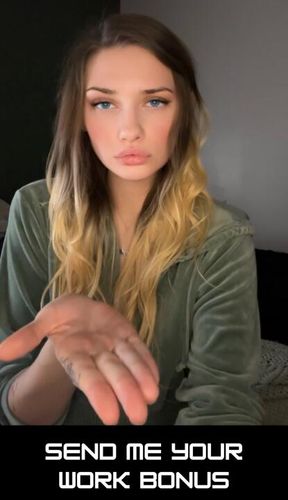 Send Me your work bonus