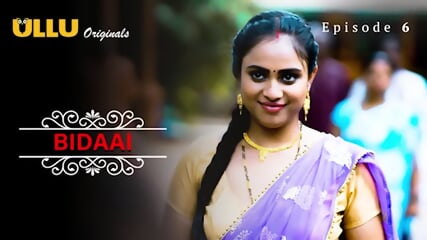 Bidaai Episode 6 Web Series 18+