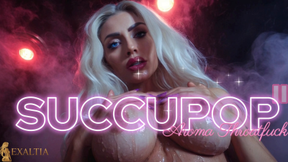 SUCCUPOP 2- Aroma Throatfuck
