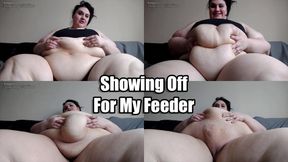 Showing Off For My Feeder