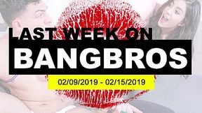 BangBros Weekly Fuckfest: Feb 9-15, 2019 - Raw & Wild Action