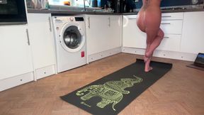 Nude Kitchen Yoga with View of My Perfect Ass