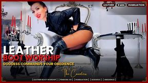 Leather Boot Worship — Goddess Commands Your Obedience | The Countess