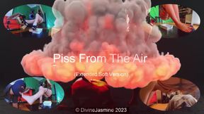 Piss From The Air (Extended)