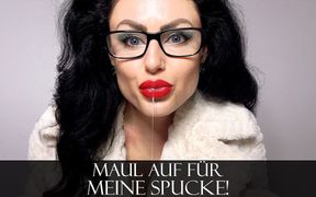 Open Your Mouth for My Spit!