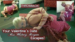 Throwback Your Valentine Date Miss Whitney Morgan Escapes